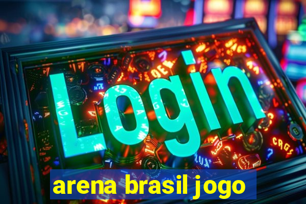 arena brasil jogo